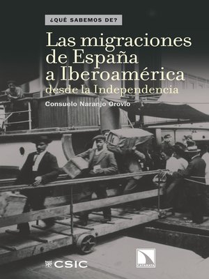 cover image of Las migraciones de España a Iberoamérica desde la Independencia